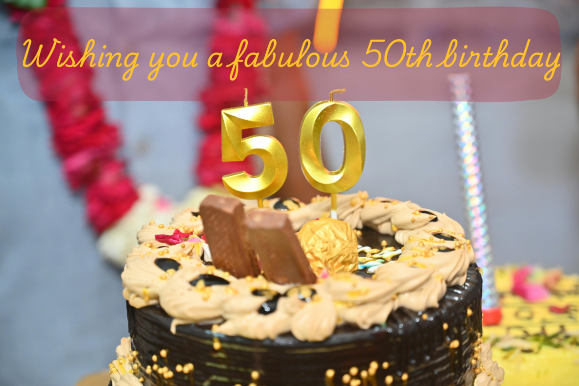 50th birthday wishes