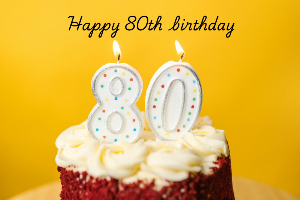 80th birthday