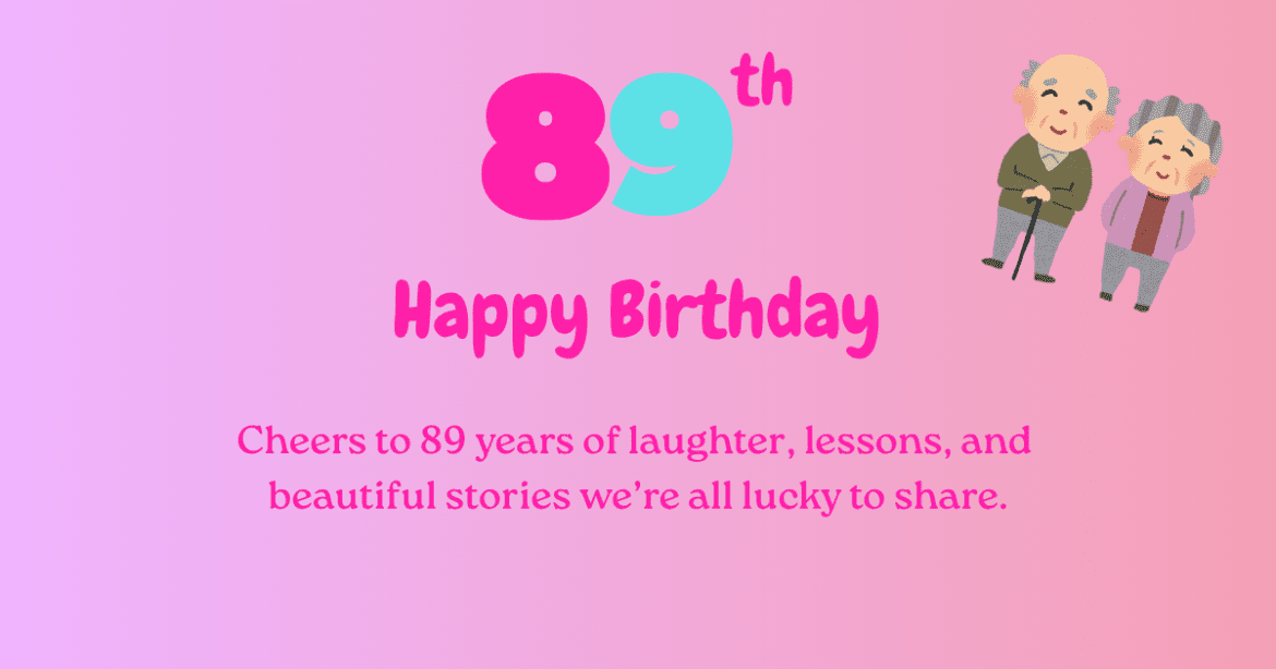 89th birthday wishes