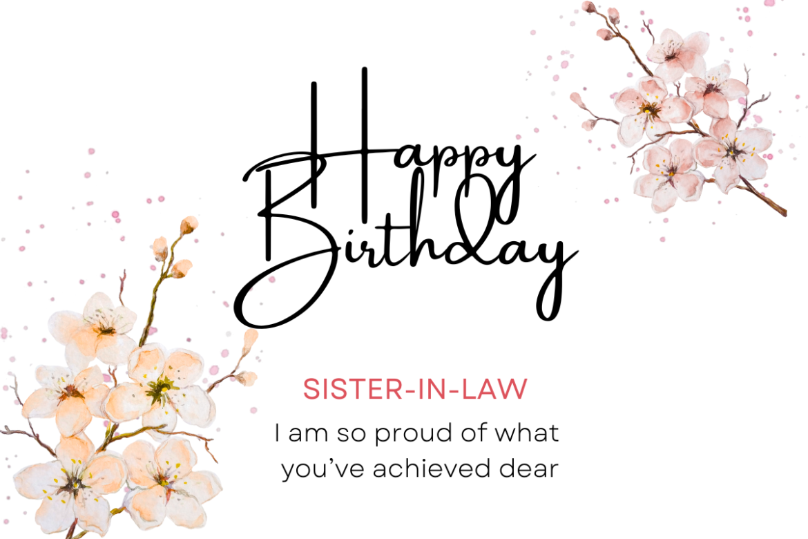 BIRTHDAY WISHES FOR SISTER-IN-LAW