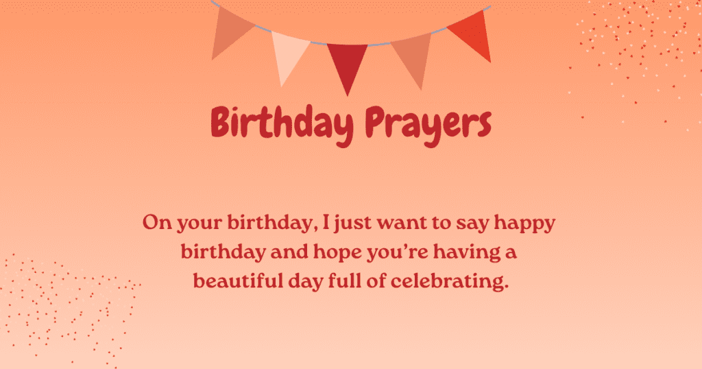 Birthday Prayers & Things