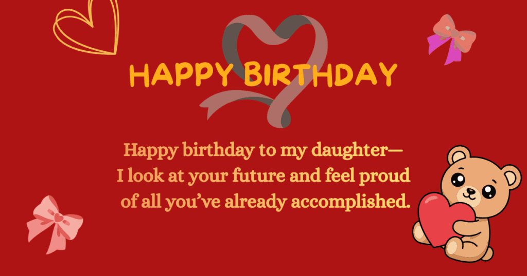 Birthday Wishes for Daughter 