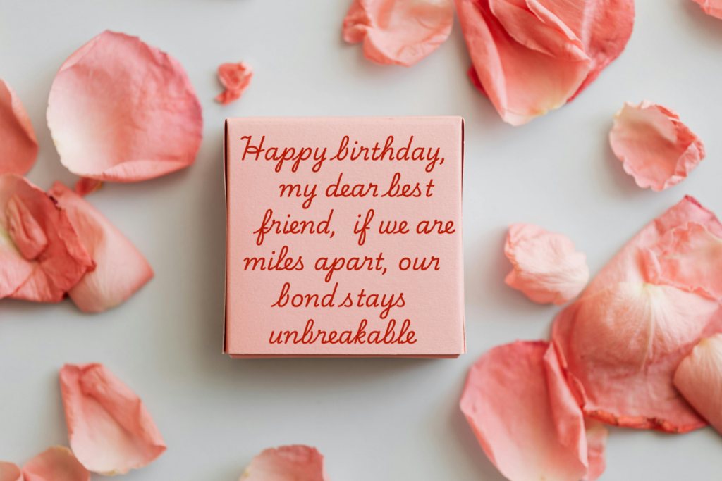 birthday wishes for long-distance friend