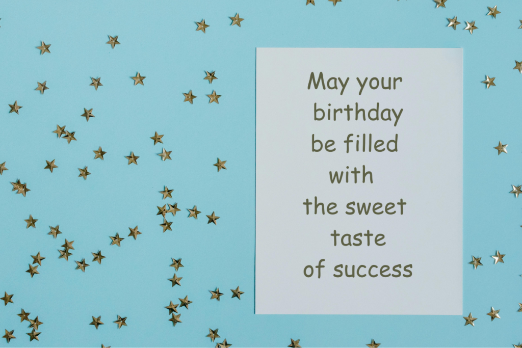 birthday wishes for success