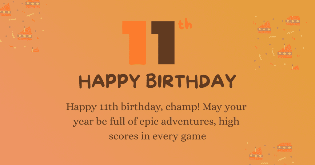 11th birthday