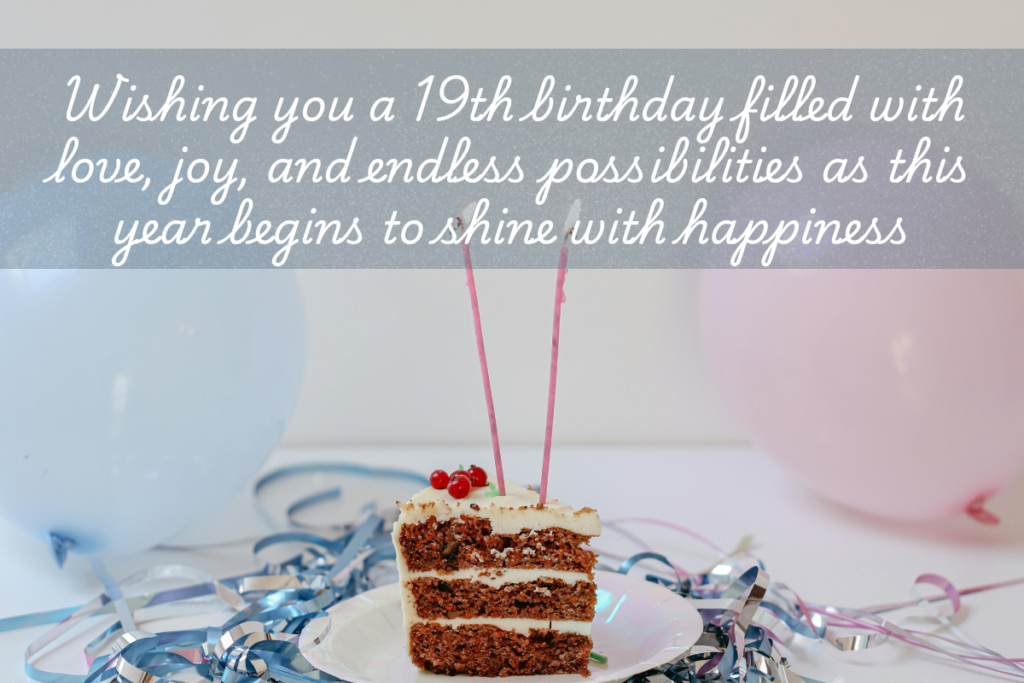 19th birthday wishes