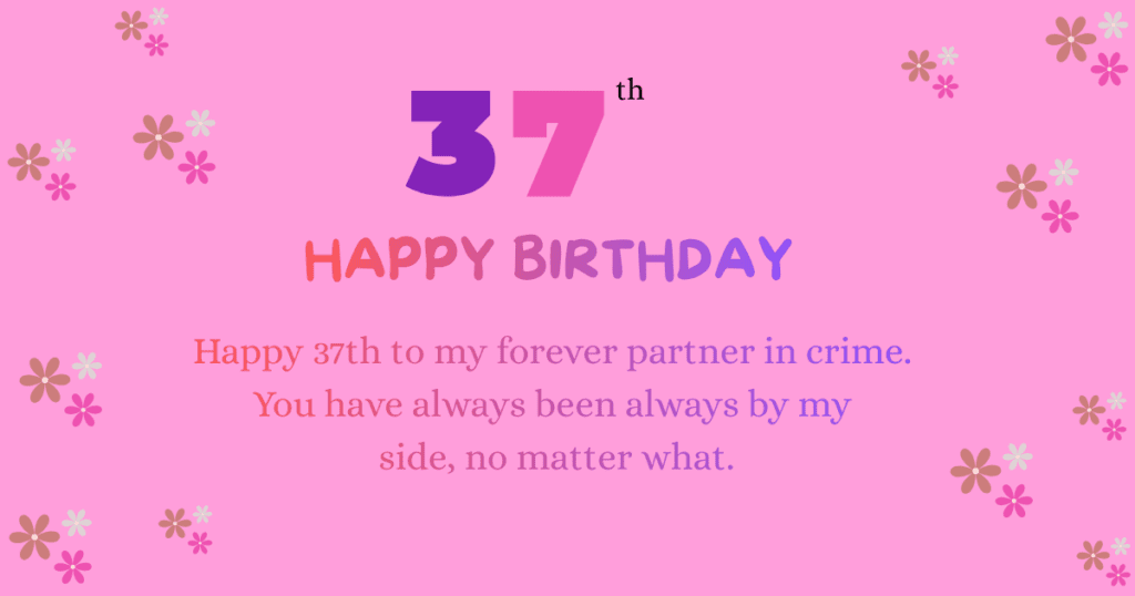 37th birthday wishes 