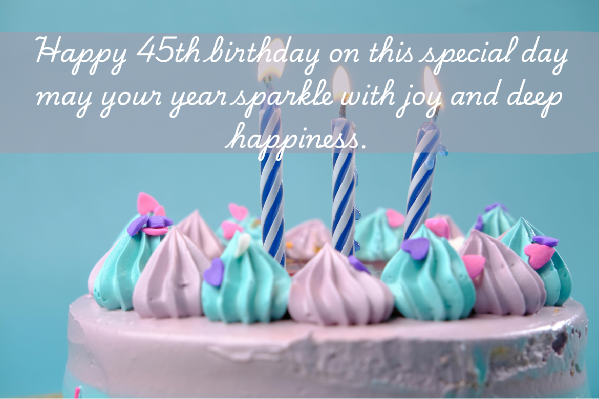 45th birthday