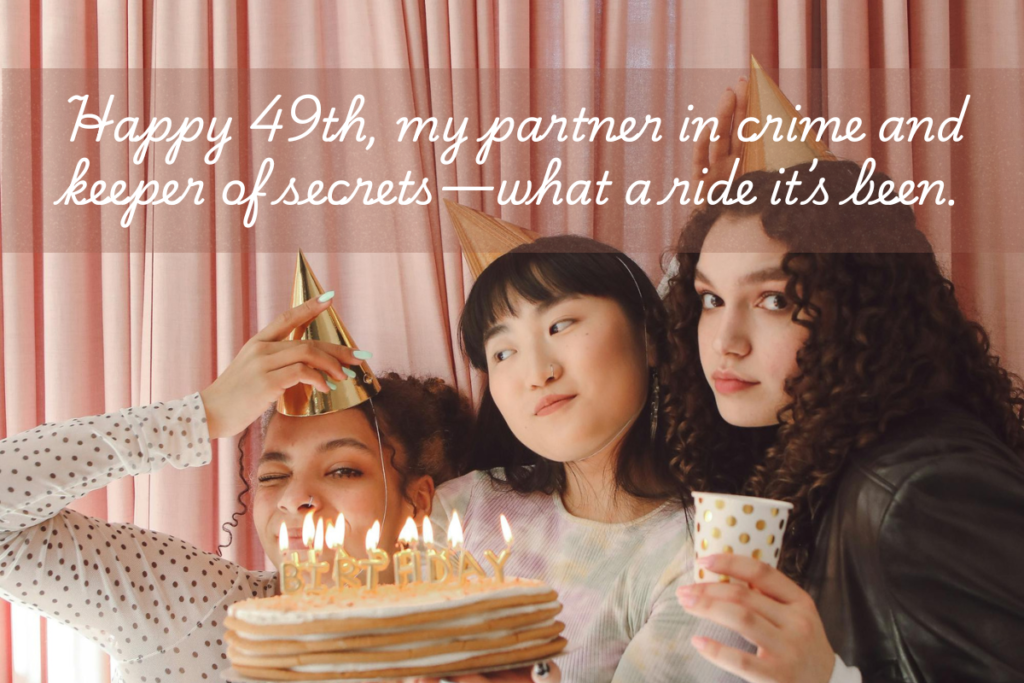 49th Birthday Wishes