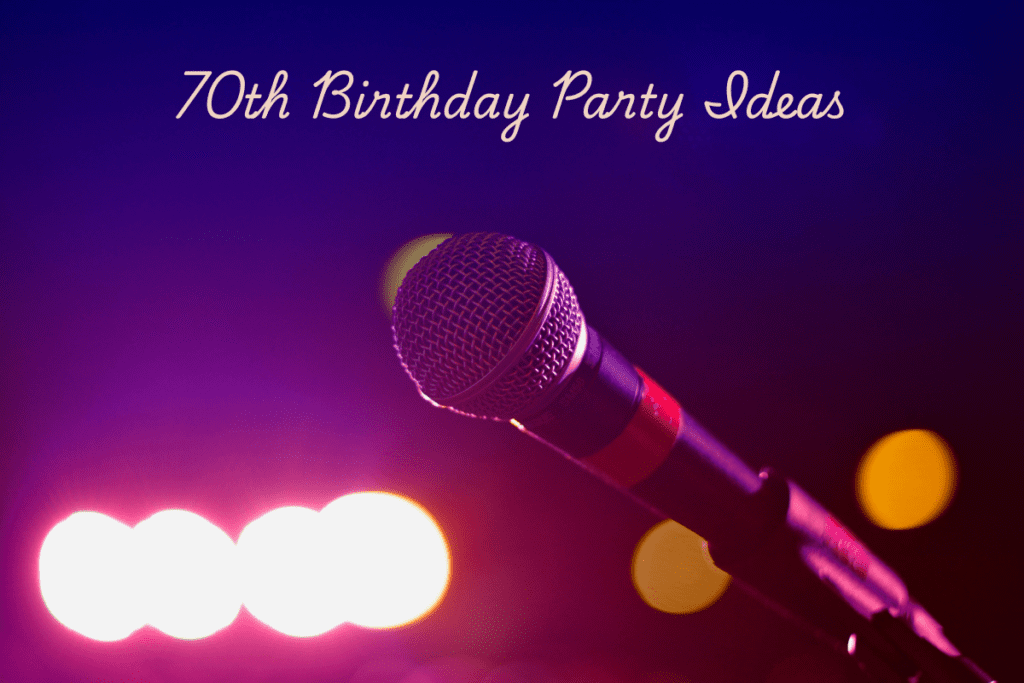 70th Birthday Party Ideas