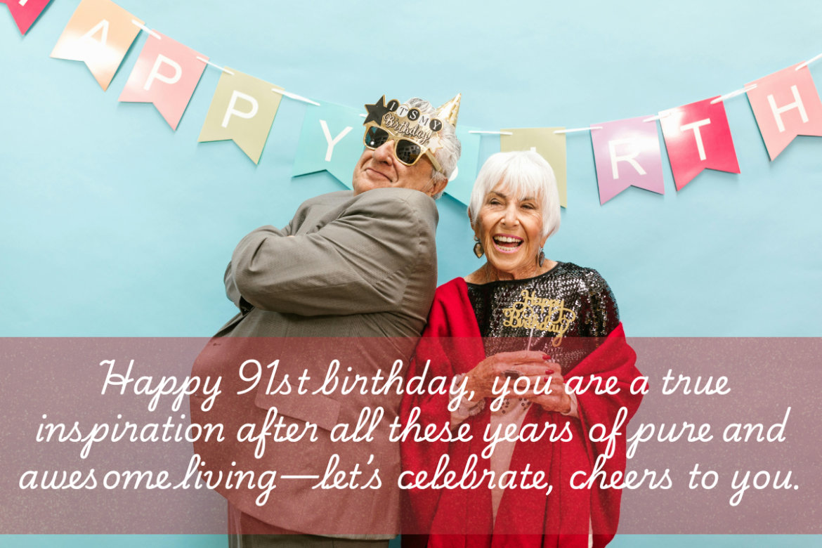 91st birthday