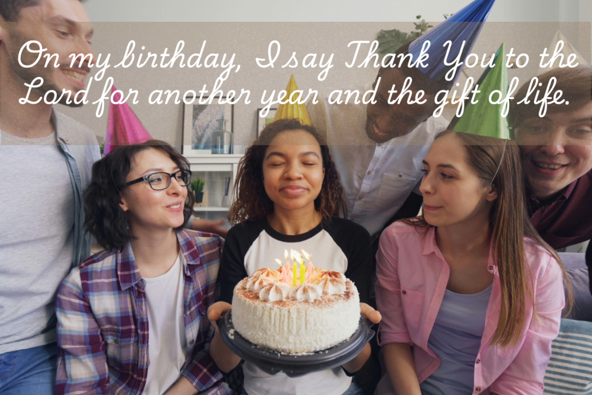 Thanking God on My Birthday