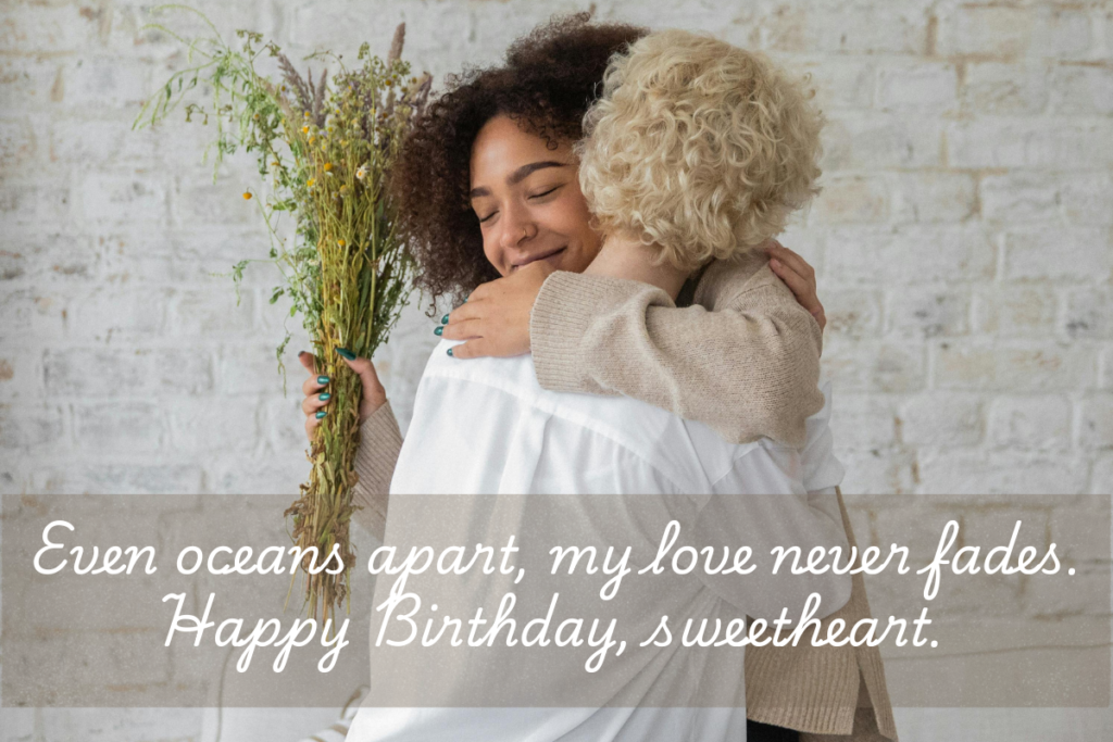 Birthday Wishes for Someone Far Away 