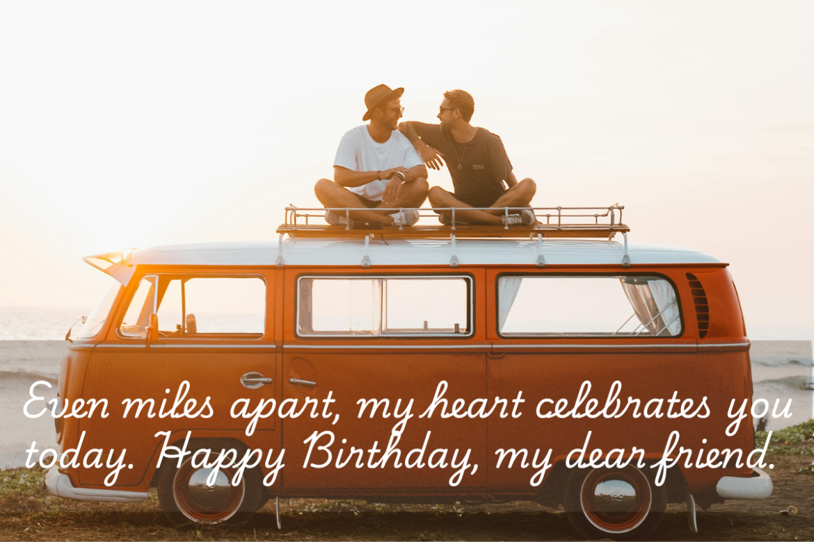 birthday wishes for someone far away