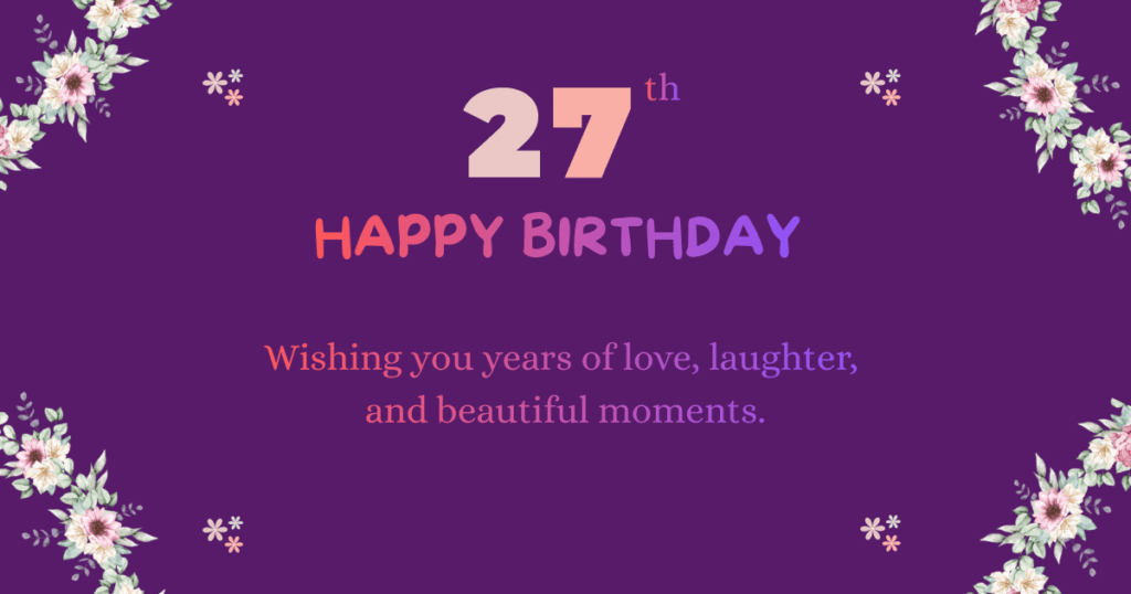 27th Birthday Wishes