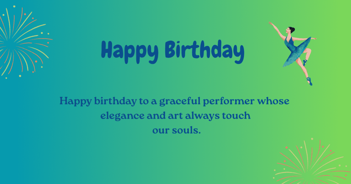 Birthday Wishes for Dancer