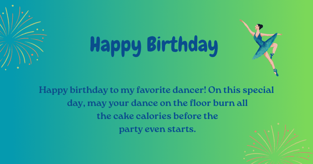 Birthday Wishes for Dancer