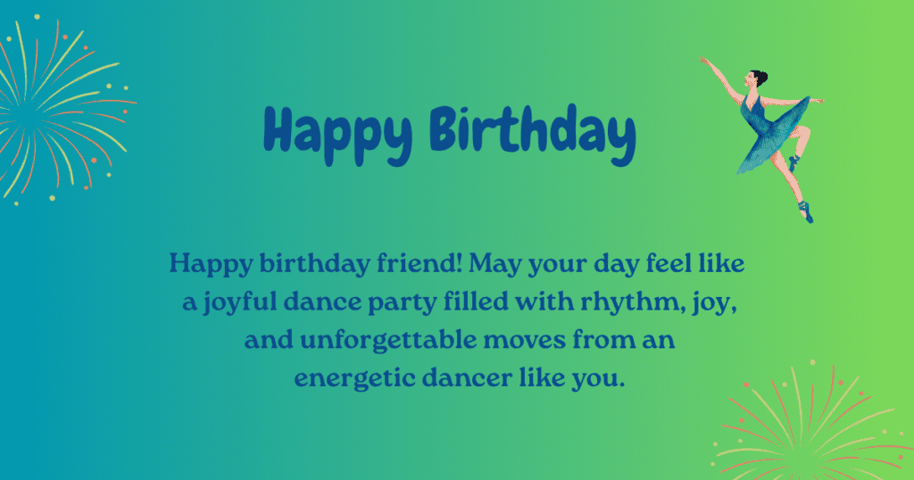 Birthday Wishes for Dancer