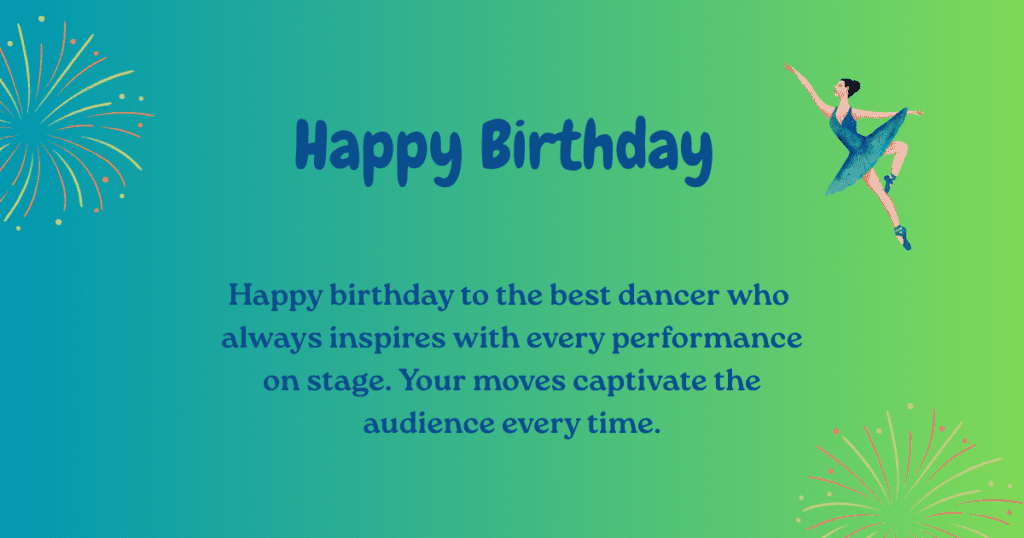 Birthday Wishes for Dancer
