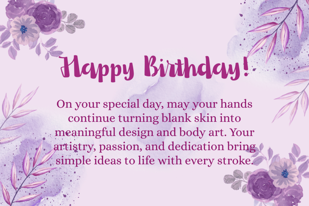 Tattoo Artist’s Birthday