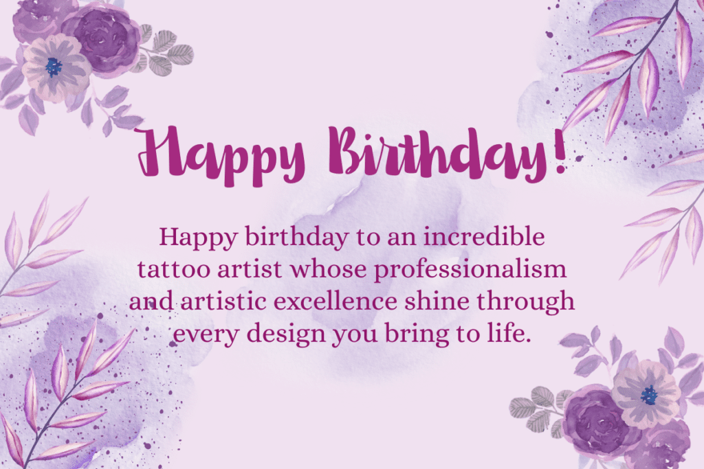 Tattoo Artist’s Birthday