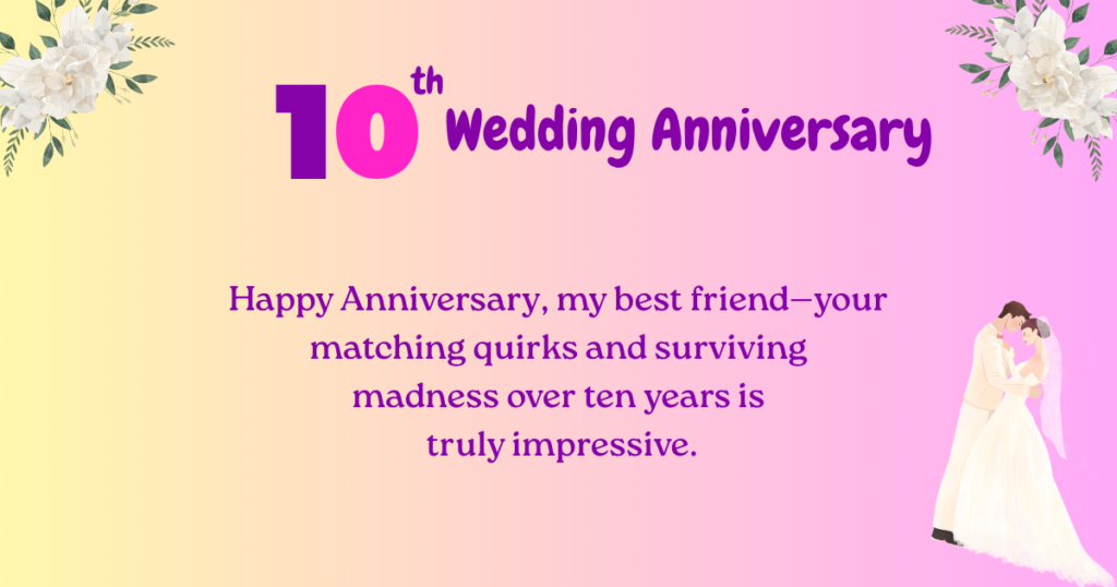 10th Anniversary Wishes