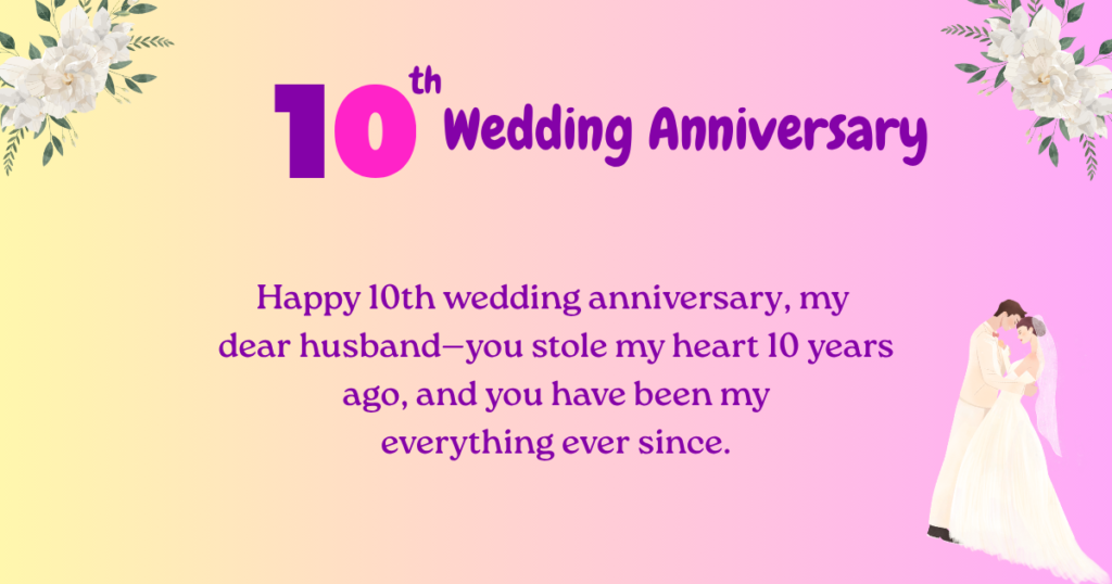 10th Anniversary Wishes