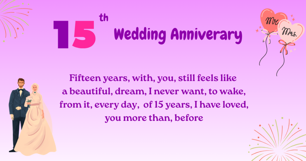 15th Wedding Anniversary 