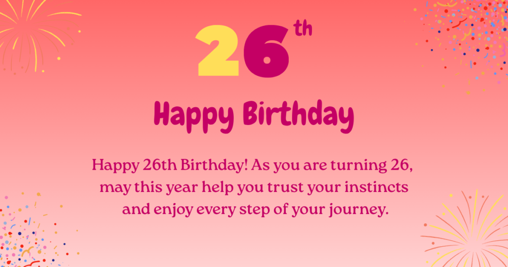 26th birthday
