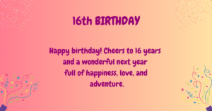 16th Birthday wishes