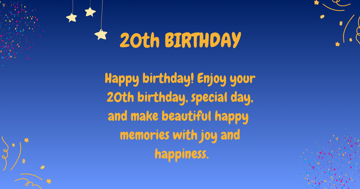 20th Birthday wishes