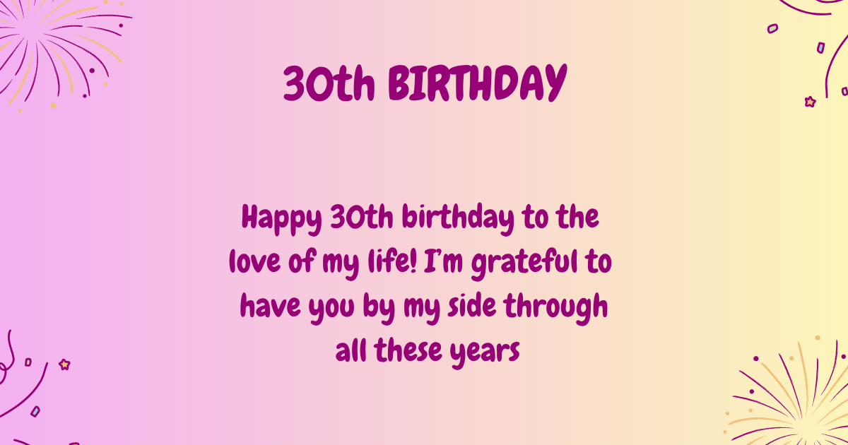 30th Birthday wishes