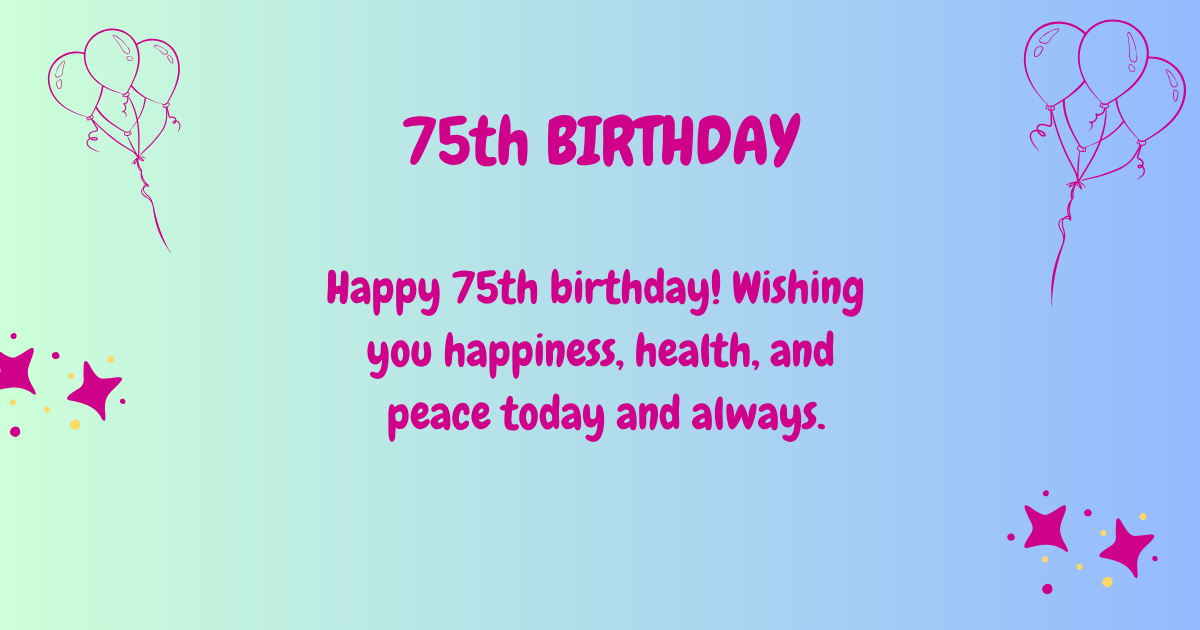 75th Birthday wishes