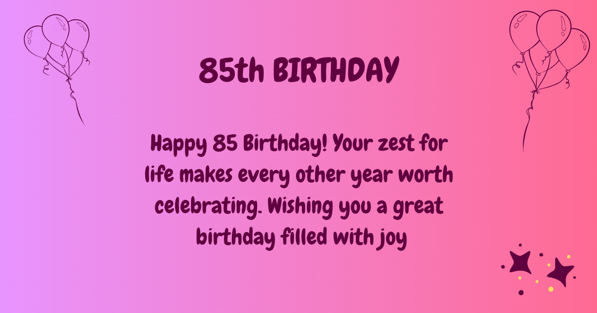85th Birthday wishes