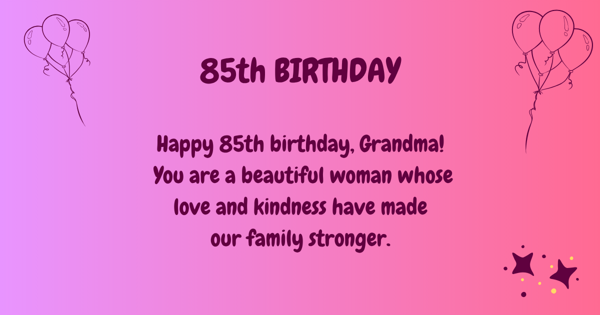 85th Birthday wishes 