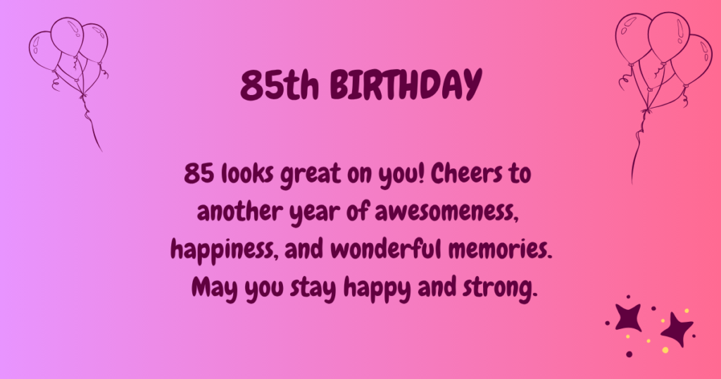 85th Birthday wishes