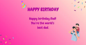 Birthday wishes for dad