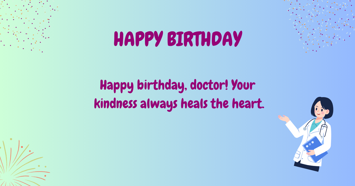 Birthday wishes for doctor