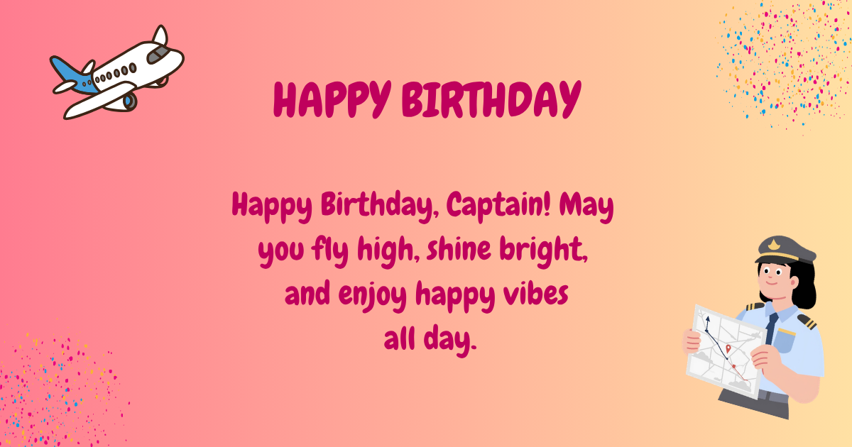 Birthday wishes for pilot