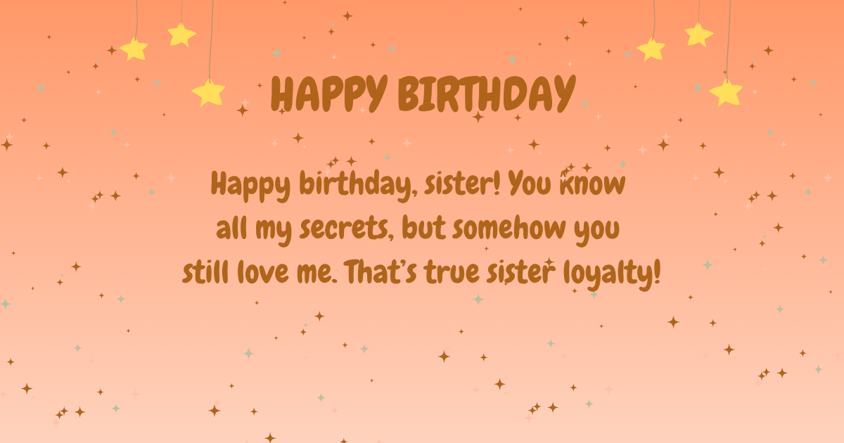 Birthday wishes for sister 