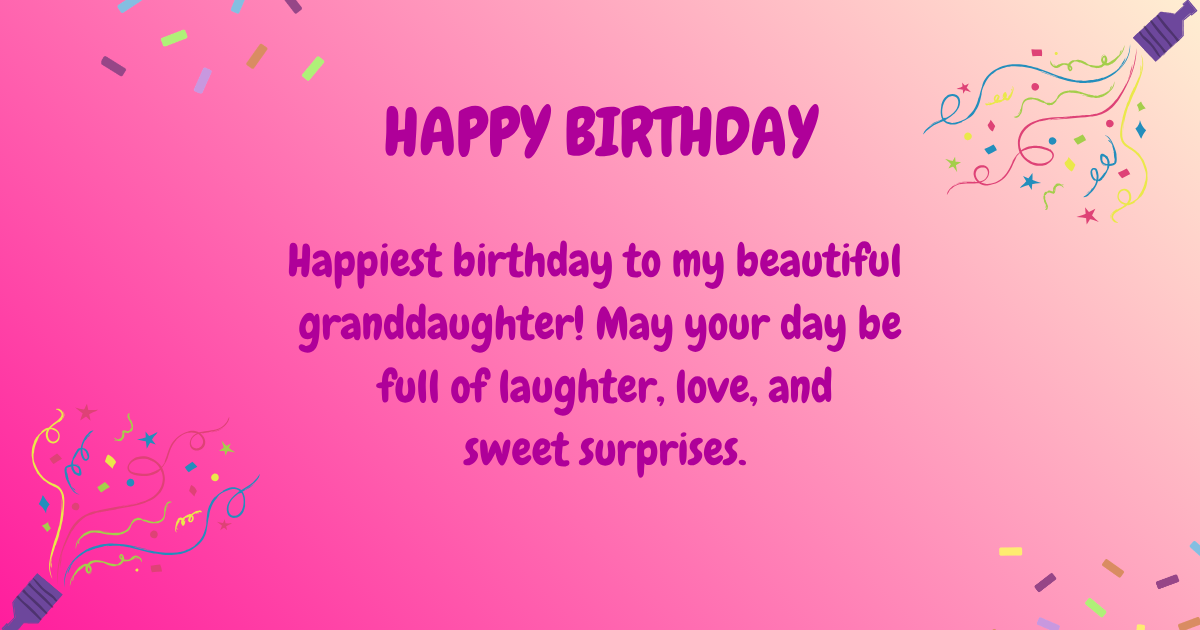 granddaughter Birthday wishes