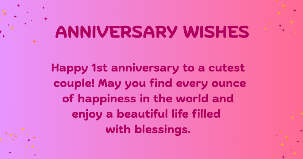 1st anniversary wishes