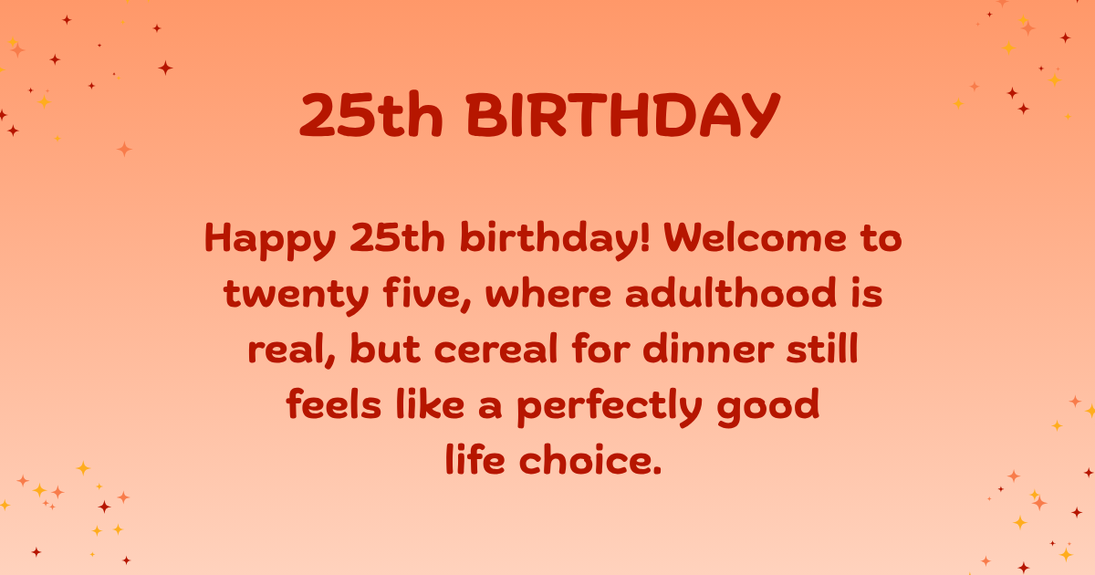25th birthday wishes
