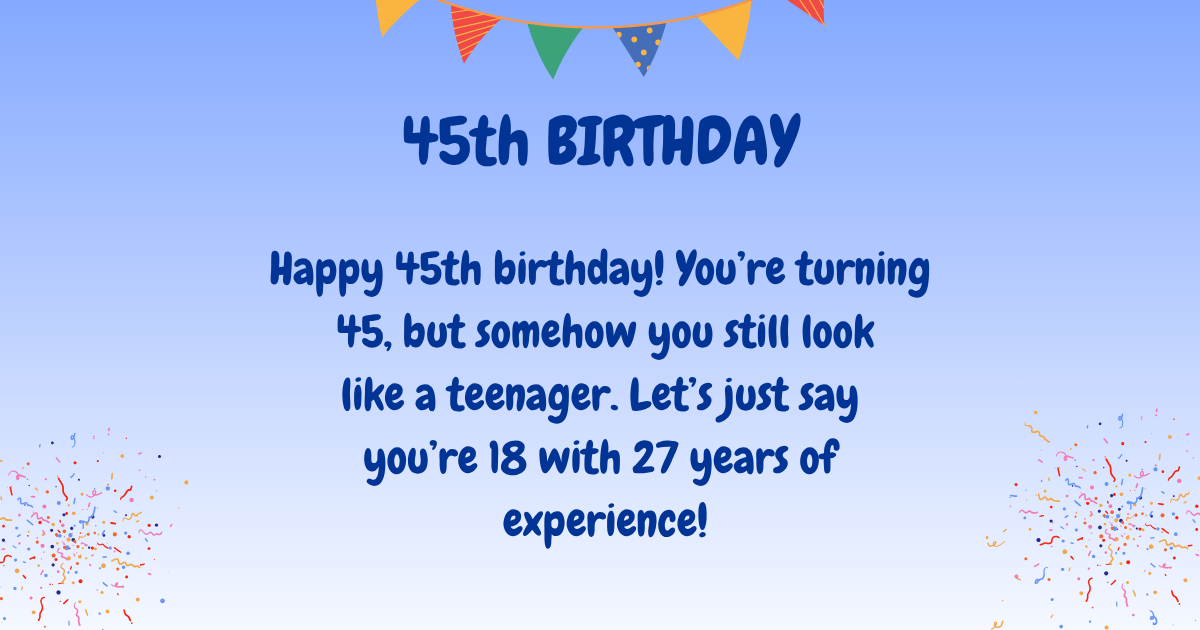45th Birthday wishes