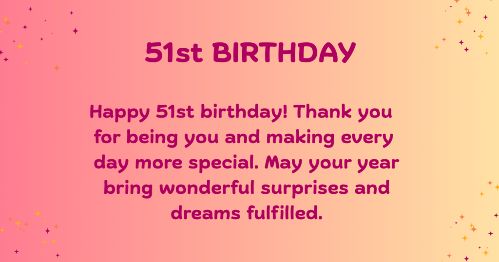 51st birthday Wishes