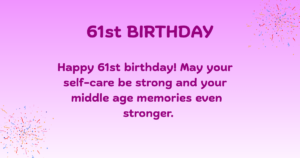 61st birthday wishes