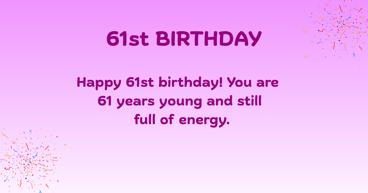 61st birthday wishes