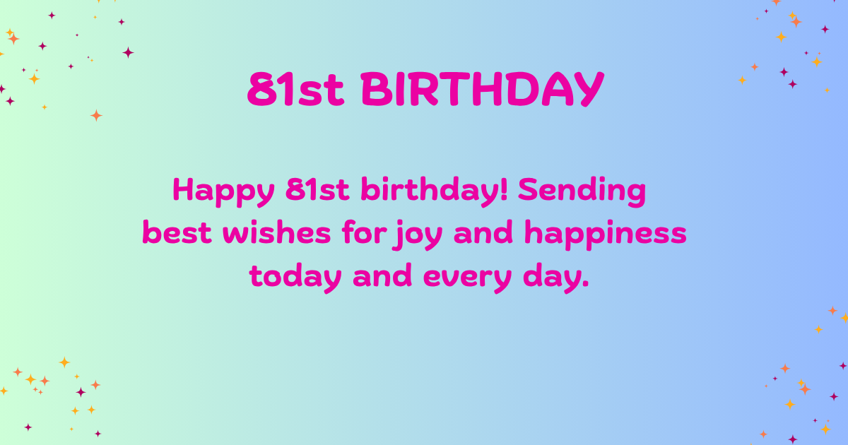 81st birthday Wishes