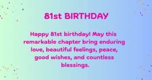 81st birthday Wishes