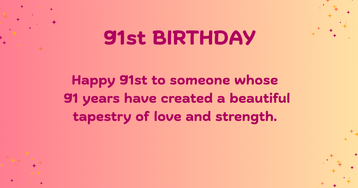91st birthday Wishes